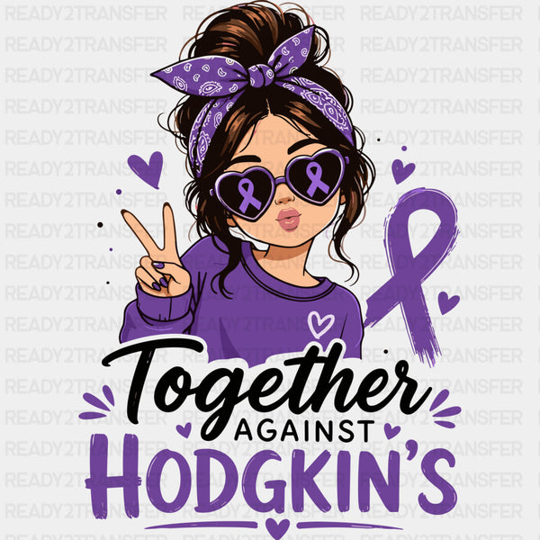 Together Against Hodgkin's - Hodgkin's Lymphoma Cancer DTF Transfers