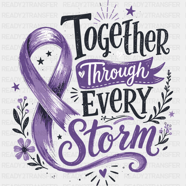 Together Through Every Storm - Hodgkin's Lymphoma Cancer DTF Transfers
