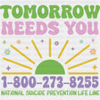 Tomorrow Needs You - Mental Health DTF Transfers ready2transfer