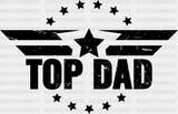 Top Dad Father’s Day Dtf Transfer Adult Unisex - S & M (10’) / Black