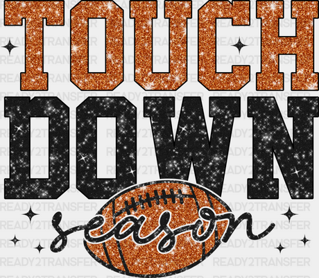 Touch Down Season - Football Dtf Heat Transfer