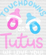 Touchdown Or Tutus - Gender Reveal Dtf Heat Transfer Adult Unisex S & M (10’’) / Light Color