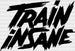 Train Insane - Gym DTF Heat Transfer ready2transfer Black