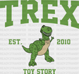 Trex Est. 2010 Toy Story Disney Dtf Transfer