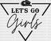 Triangle Let's Go Girls DTF Transfer ready2transfer Black