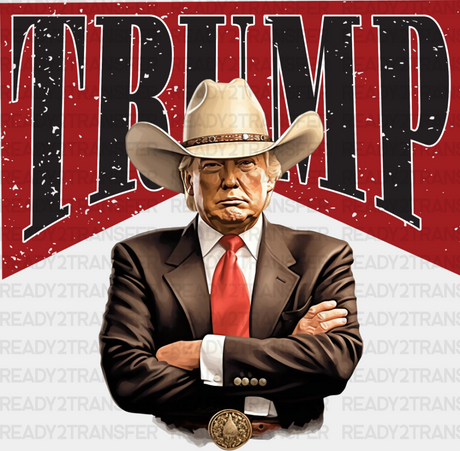 Trump Red Cowboy Design - Dtf Transfer Adult Unisex S & M (10’’) / Dark Color (See Imaging)