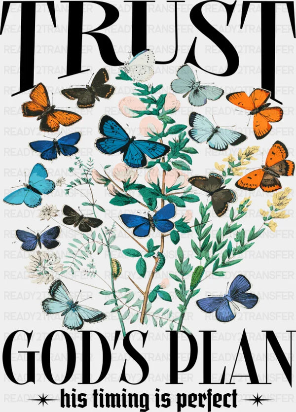Trust God's Plan His Timing Is Perfect - Christianity DTF Transfer