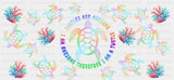 Turtles Are Awesome Therefore I Am A Turtle - Summer Cup Wrap UV Sticker Permanent UV DTF Decal