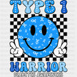 Type 1 Warrior Diabetes Awareness Smiley - Diabetes DTF Transfers ready2transfer Dark Color Design (See Imaging)