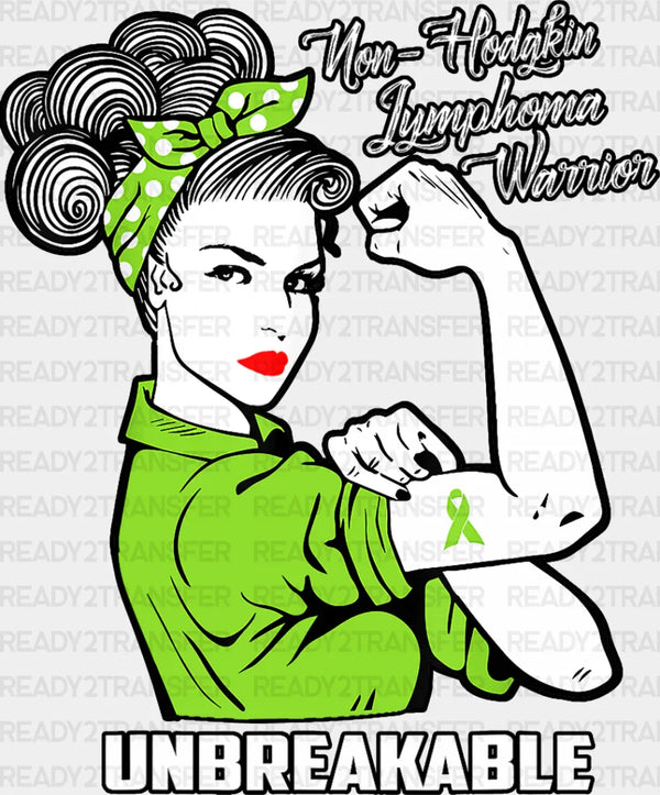 Unbreakable Lymphoma Warrior - Lymphoma DTF heat transfer