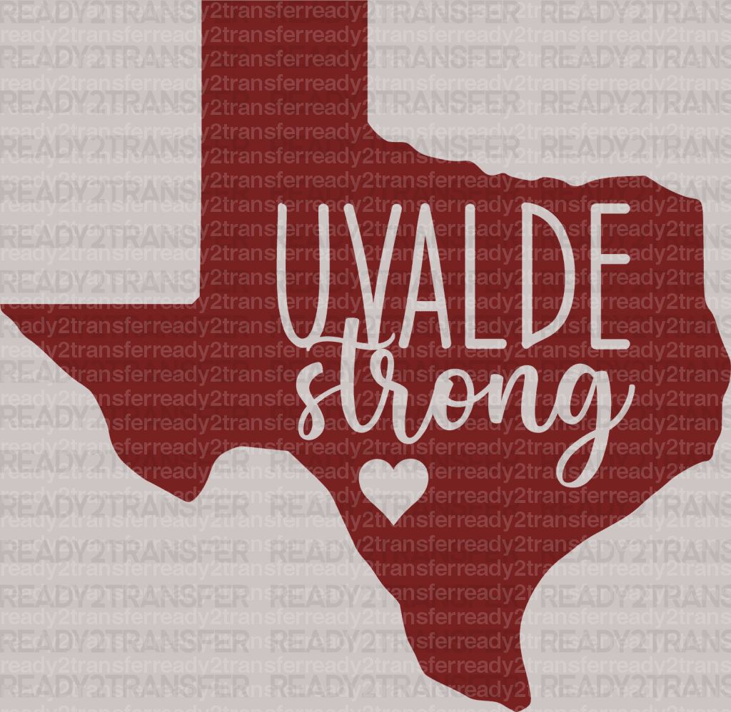 UVALDE STRONG DTF Transfer - ready2transfer