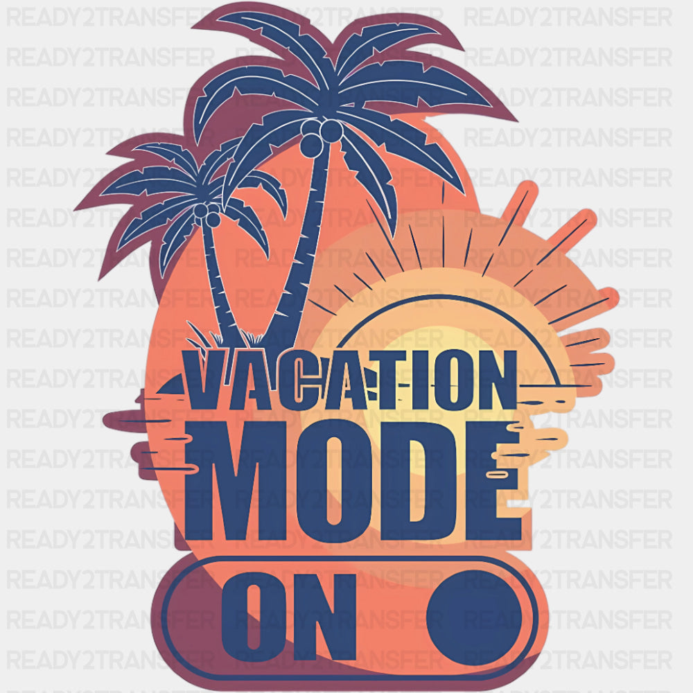 Vacation Mode On Palm Trees - Family Trip DTF Transfers ready2transfer