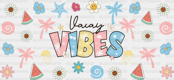 Vacay Vibes - Summer Cup Wrap UV Sticker Permanent UV DTF Decal
