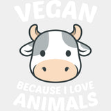 Vegan Because I Love Animals - Vegan DTF Transfers - Adult Unisex - S & M (10’’) / Light Color Design (See Imaging)