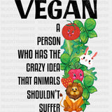 Vegan Definition - Vegan DTF Transfers - Adult Unisex - S & M (10’’) / Dark Color Design (See Imaging)
