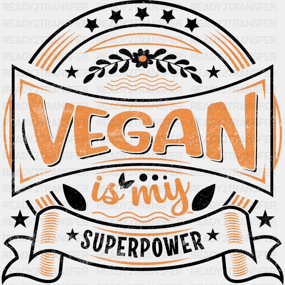Vegan Is My Superpower - Vegan DTF Transfers - Adult Unisex - S & M (10’’) / Dark Color Design (See Imaging)
