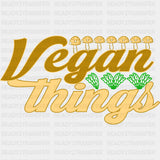 Vegan Things - Vegan DTF Transfers
