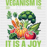Veganism Is Not A Sacrifice - Vegan DTF Transfers