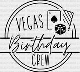 Vegas Birthday Crew Dtf Transfer