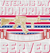 Veterans Day Honoring All Who Served - Military Dtf Heat Transfer