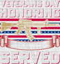 Veterans Day Honoring All Who Served - Military Dtf Heat Transfer