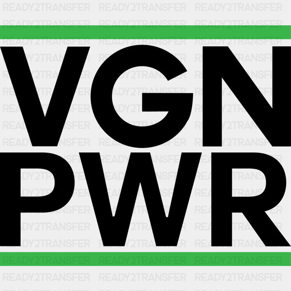VGN PWR - Vegan DTF Transfers