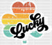 Vintage Lucky St. Patrick's Day DTF Heat Transfer, Saint Patricks Day Design, St Paddys Day DTF ready2transfer White