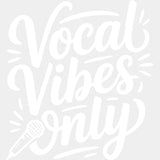 Vocal Vibes Only - Music DTF Transfers ready2transfer Light Color Design (See Imaging)