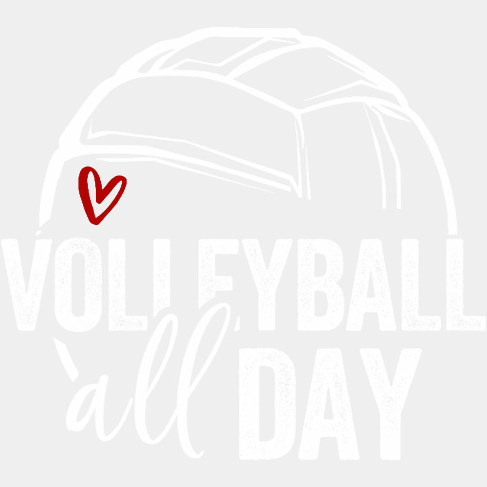Volleyball All Day - Volleyball DTF Transfers ready2transfer Light Color Design (See Imaging)