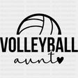 Volleyball Aunt - Volleyball DTF Transfers ready2transfer Dark Color Design (See Imaging)