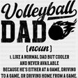 Volleyball Dad Definition - Volleyball DTF Transfers ready2transfer Dark Color Design (See Imaging)