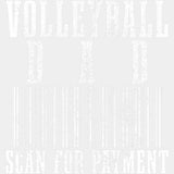 Volleyball Dad, Scan For Payment - Volleyball DTF Transfers ready2transfer Light Color Design (See Imaging)