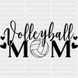 Volleyball Mom B&W Hearts - Volleyball DTF Transfers ready2transfer Dark Color Design (See Imaging)