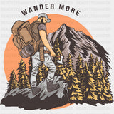 Wander More - Hiking DTF Transfers ready2transfer Dark Color Design (See Imaging)