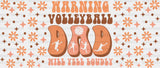 Warning Volleyball Dad - Cup Wrap Uv Sticker Permanent Dtf Decal