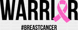 Warrior #BREASTCANCER B&W - Breast Cancer DTF Transfer Adult Unisex - S & M (10’’) / Dark Color Design (See Imaging)