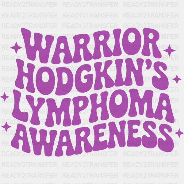 Warrior Hodgkin's Lymphoma Awareness - Hodgkin's Lymphoma Cancer DTF Transfers
