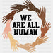 We Are All Human BLM DTF Transfer ready2transfer Black