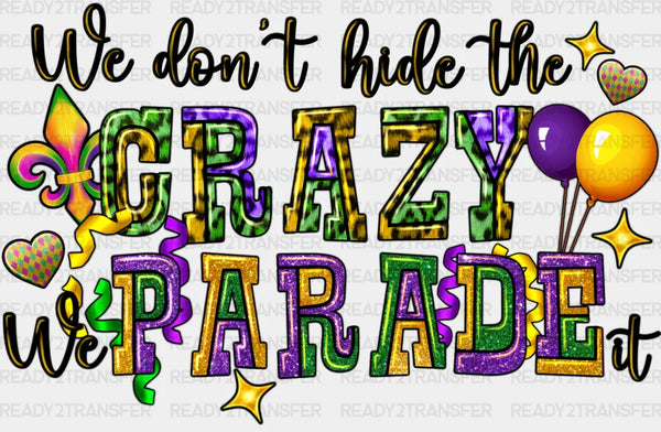 WE PARADE IT DTF Transfer