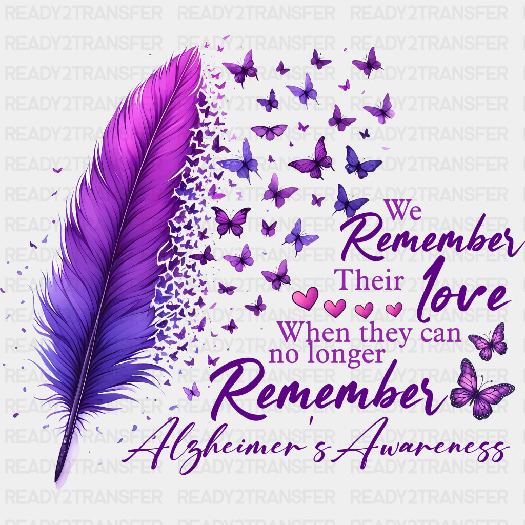 We Remember Their Love - Alzheimer's Awareness DTF Transfer ready2transfer