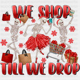 We Shop Till We Drop - Shopping DTF Transfers ready2transfer Dark Color Design (See Imaging)