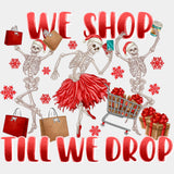 We Shop Till We Drop - Shopping DTF Transfers ready2transfer Light Color Design (See Imaging)