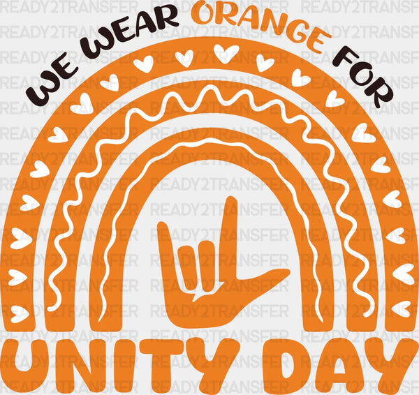 We Wear Orange For Unity Day - Anti Bullying Iron On DTF Transfer