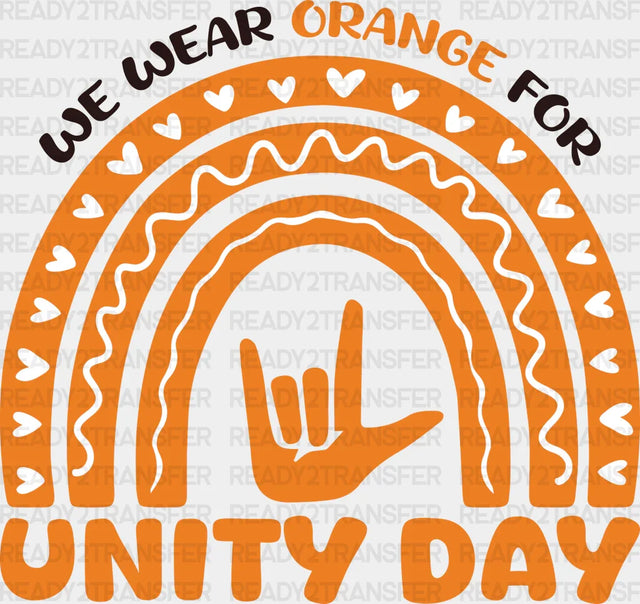 We Wear Orange For Unity Day - Anti Bullying Iron On Dtf Transfer Adult Unisex S & M (10’’) /