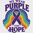 We Wear Purple For Hope - Hodgkin’s Lymphoma Cancer DTF Transfers