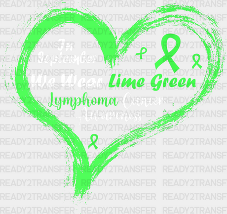 Wear Green Heart Design - Lymphoma Dtf Heat Transfer Adult Unisex S & M (10’’) / Light Color