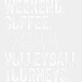 Weekend Coffee Volleyball Tourneys - Volleyball DTF Transfers ready2transfer Light Color Design (See Imaging)
