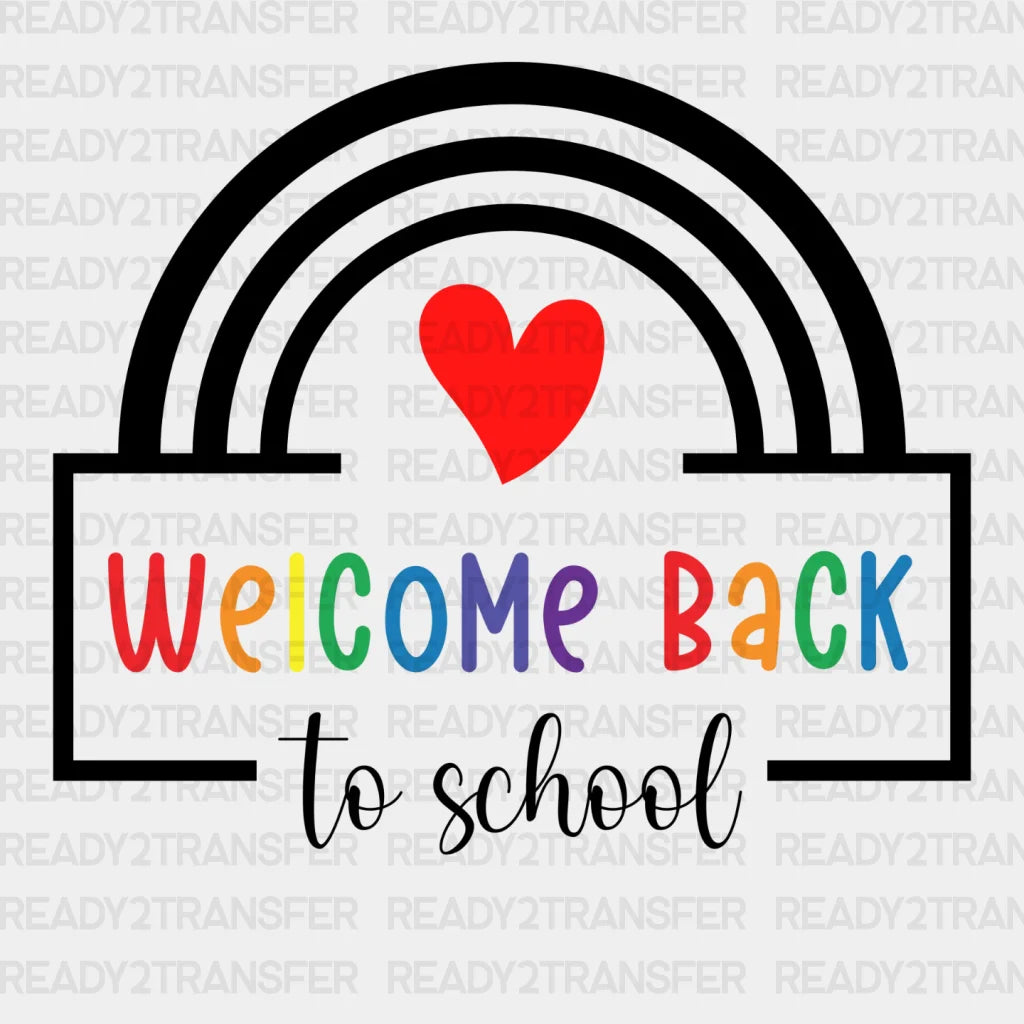 Welcome Back To School Dtf Transfer