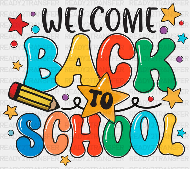 Welcome Back To School Star Design - Dtf Heat Transfer