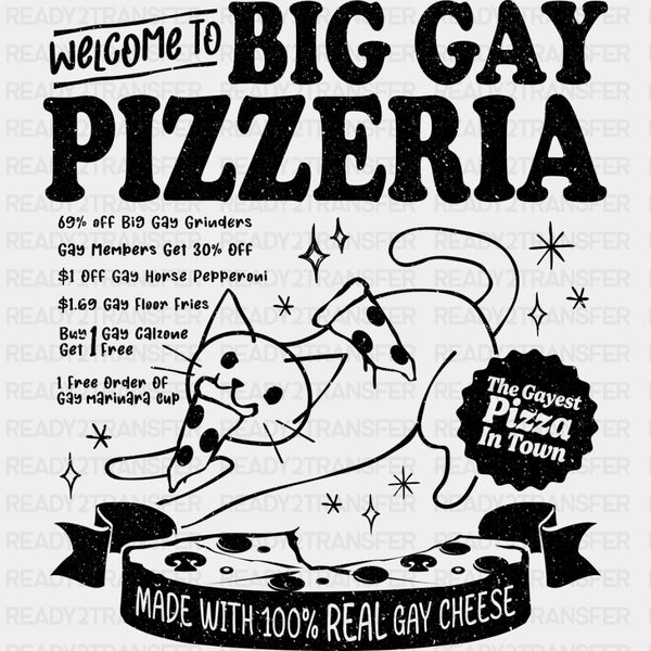 Welcome To Big Gay Pizzeria - Lesbian DTF Transfers